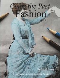 bokomslag Color The Past: Fashion