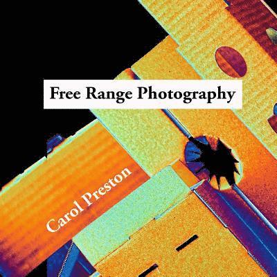 Free Range Photography 1