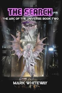 bokomslag The Arc of the Universe: Book Two