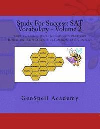 bokomslag Study For Success: SAT Vocabulary - Volume 2: 1,000 Vocabulary Words for SAT, ACT, PSAT with Definitions, Parts of Speech and Multiple Ch