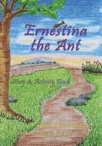 bokomslag Ernestina the Ant: Story & Activity Book