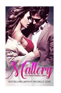 bokomslag Mallory: Billionaire Romance Series: Billionaire Romance Series