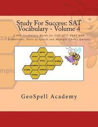 bokomslag Study For Success: SAT Vocabulary - Volume 4: 1,000 Vocabulary Words for SAT, ACT, PSAT with Definitions, Parts of Speech and Multiple Ch