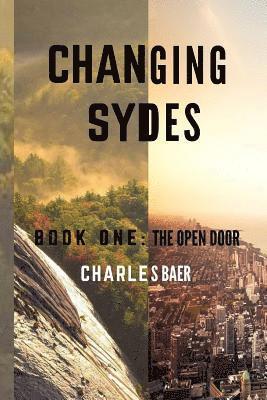 bokomslag Changing Sydes: Book One: The Open Door