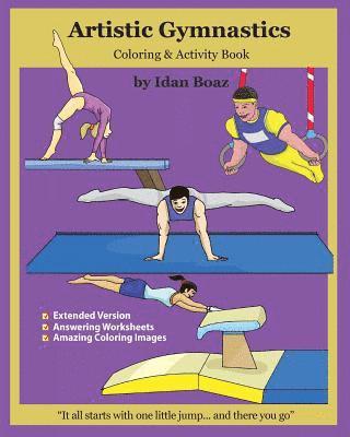 bokomslag Artistic Gymnastics: Coloring and Activity Book (Extended): Gymnasticsis one of Idan's interests. He has authored various of Books which gi