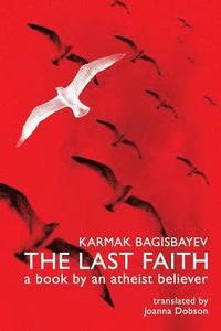 bokomslag The Last Faith
