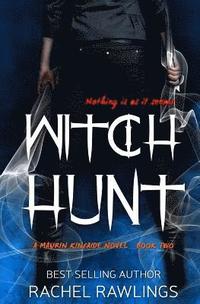 bokomslag Witch Hunt: A Maurin Kincaide Novel