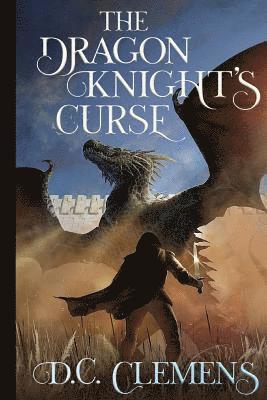 The Dragon Knight's Curse 1