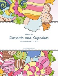 bokomslag Malbuch mit Desserts und Cupcakes für Erwachsene 1, 2 & 3