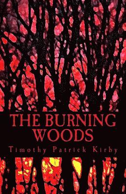 The Burning Woods 1