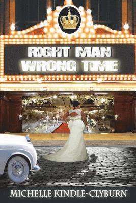 Right Man Wrong Time 1