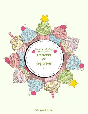 bokomslag Livre de coloriage pour adultes Desserts et cupcakes 3