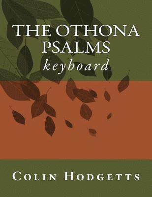 Colin Wj Hodgetts - The Othona Psalms (keyboard), Häftad