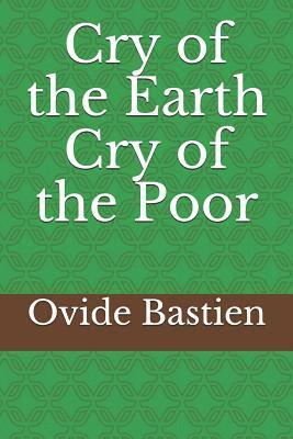 Cry of the Earth - Cry of the Poor 1