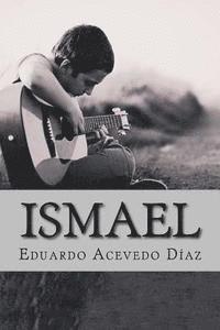 Eduardo Acevedo Díaz - Ismael, Häftad