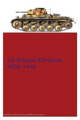 Gustavo Uruena a., Atenas Editores Asociados - 1st Panzer Division 1935-1945, Häftad