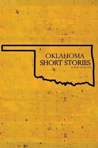 bokomslag Oklahoma Short Stories