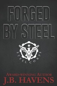 bokomslag Forged by Steel