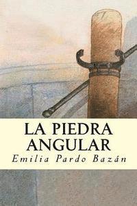 bokomslag La Piedra Angular