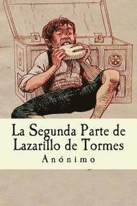 La Segunda Parte de Lazarillo de Tormes 1