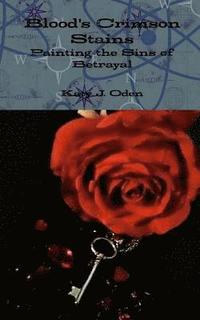 bokomslag Blood's Crimson Stains: Painting the Sins of Betrayal