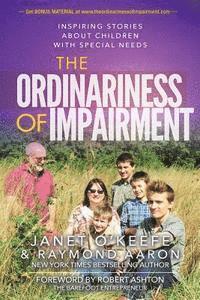 bokomslag The Ordinariness of Impairment: Inspiring Stories About Children with Special Needs