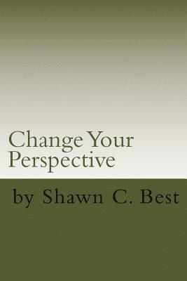 bokomslag Change Your Perspective: Self Therapy Works Series