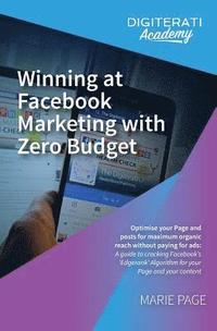 bokomslag Winning at Facebook Marketing with Zero Budget