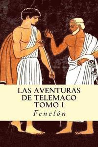 Las Aventuras de Telémaco (Tomo I) 1