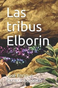 bokomslag Las tribus Elborin