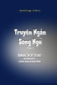 bokomslag Truyen Ngan Song Ngu I: Bilingual Short Stories I