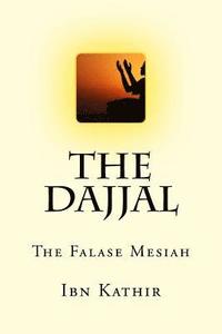 bokomslag The Dajjal: The False Messiah