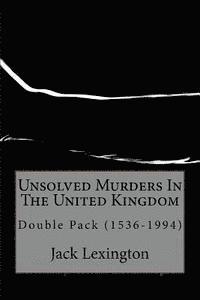 bokomslag Unsolved Murders In The United Kingdom: Double Pack (1536-1994)