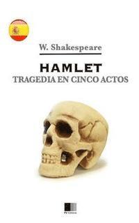bokomslag Hamlet. Tragedia en cinco actos