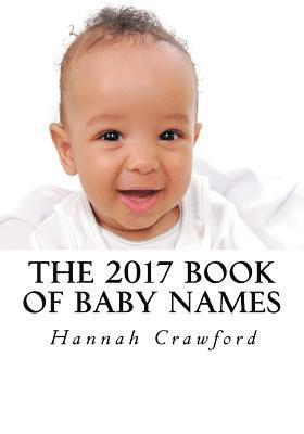 bokomslag The 2017 Book of Baby Names