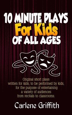 bokomslag 10 Minute Plays for Kids of All Ages