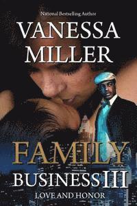Family Business III: Love And Honor 1