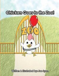 bokomslag Chicken Goes to the Zoo!