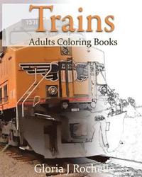 bokomslag Trains Adults Coloring Book: Transportation Coloring Book