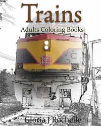 bokomslag Trains Adults Coloring Book: Transportation Coloring Book