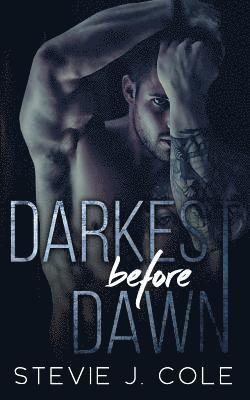 Darkest Before Dawn
