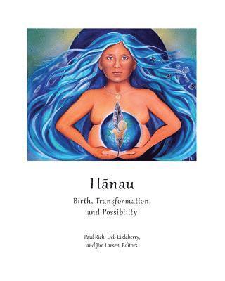 Hanau: Birth, Transformation, and Possibility 1