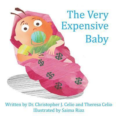 Theresa Celio - The Very Expensive Baby: An Unauthorized Parody, Häftad