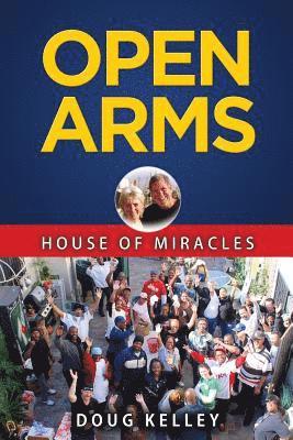 Open Arms - House of Miracles 1