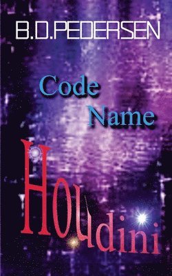 B. D. Pedersen - Code Name Houdini, Häftad