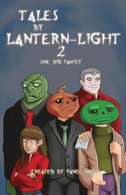 bokomslag Tales by Lantern-Light 2: One Big Family