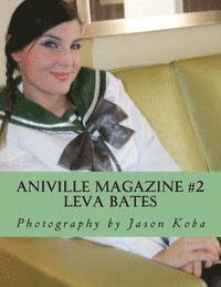bokomslag Aniville Magazine #2: Leva Bates: Leva of The Dead