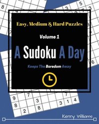 bokomslag Sudoku: A Sudoku A Day Keeps The Boredom Away