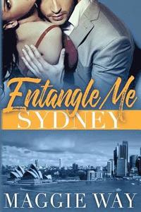 bokomslag Entangle Me: Sydney