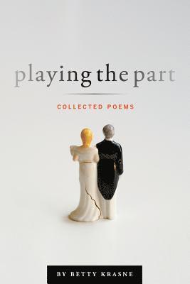 bokomslag Playing The Part: Collected Poems